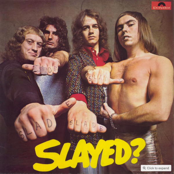 Slade Slayed? - 1st UK Vinyl LP