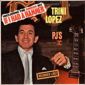 trini lopez at pj's vinly